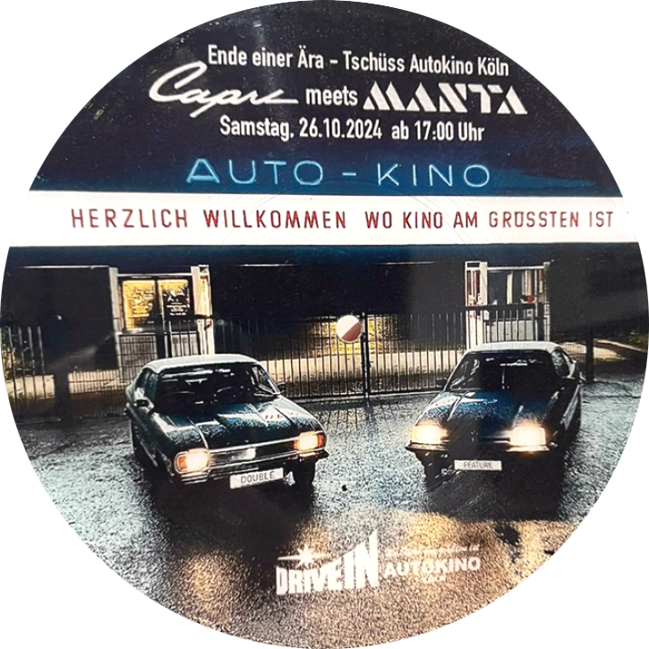 „Capri meets Manta – Ende einer Ära. Tschüss Autokino Köln“ „Capri meets Manta – Ende einer Ära. Tschüss Autokino Köln“